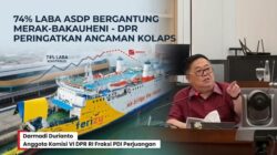 74% Laba ASDP Bergantung pada Merak-Bakauheni, DPR Khawatir Bisnis Bisa Kolaps