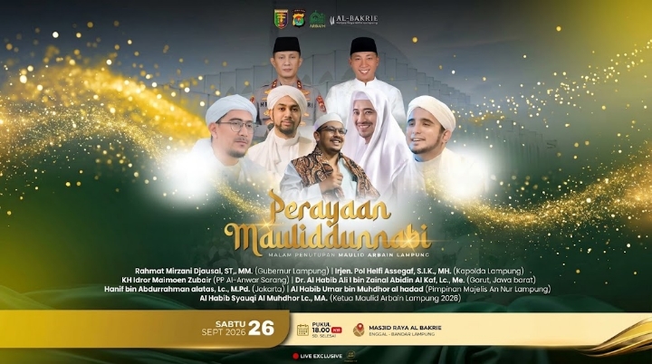 Bertabur Ulama dan Umara, Puncak Maulid Arbain Lampung Siap Digelar di Masjid Al-Bakrie