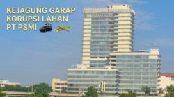 Giliran Eks Kepala Daerah Way Kanan dan Pejabat Kemenhut Digarap Kejagung Terkait Korupsi Lahan PT PSMI