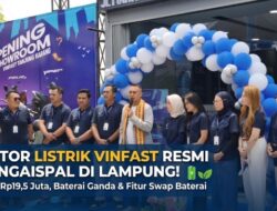 3 Jagoan Motor Listrik VinFast Tiba di Lampung, Harga Mulai Rp19,5 Juta Bawa Fitur Swap Baterai