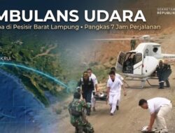 Ambulans Udara Mulai Uji Coba di Pesisir Barat Lampung, Pangkas 7 Jam Perjalanan Pasien