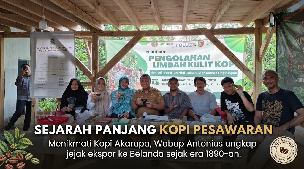 Seruput Kopi Akarupa, Wabup Antonius Ungkap Sejarah Ekspor Kopi Pesawaran ke Belanda