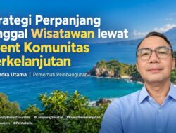 Strategi Perpanjang Tinggal Wisatawan lewat Event Komunitas Berkelanjutan