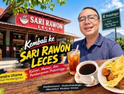 Kembali ke Sari Rawon Leces: Kuliner, Memori, dan Pembangunan Probolinggo