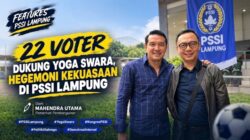 22 Voter Dukung Yoga Swara, Hegemoni Kekuasaan di PSSI Lampung