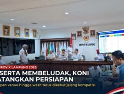 Peserta Porprov X Lampung Membeludak, Kesiapan Venue hingga Wasit Tinggal Tunggu By Name