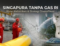 Singapura Tanpa Gas RI: Risiko Listrik dan Strategi Diversifikasi